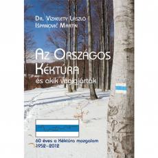Az Országos Kéktúra és akik végigjárták
